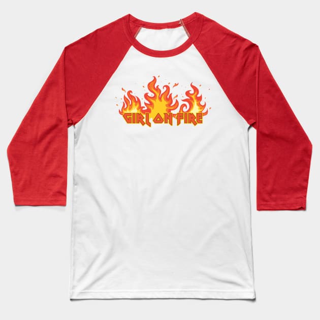 Girl On Fire Baseball T-Shirt by Mobykat